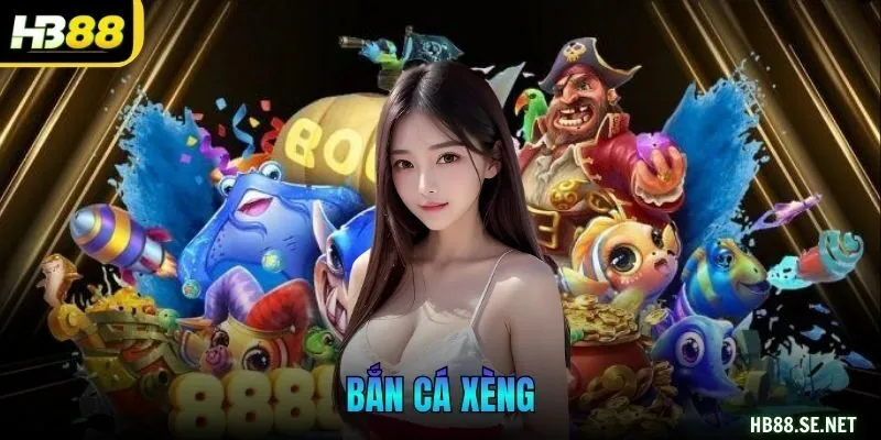 Bắn Cá Xèng Tại HB88 – Trải Nghiệm Săn Lùng Đại Dương Cực Đã